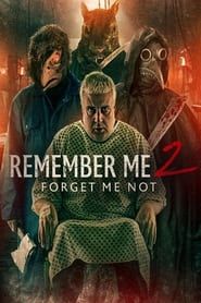Remember Me 2: You'll Never Forget-hd