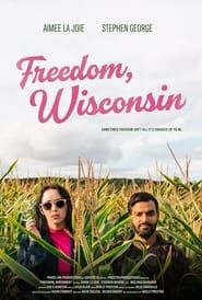 Freedom, Wisconsin  streaming