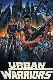 Urban Warriors 1987 streaming
