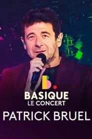 Patrick Bruel - Basique, le concert series tv