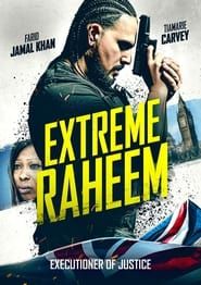 Extreme Raheem (2019)