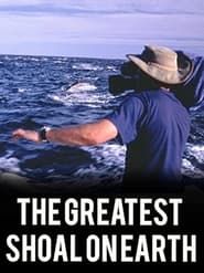 Greatest Shoal on Earth (2000)