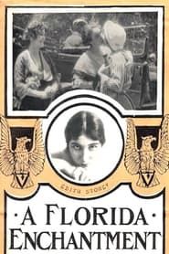 A Florida Enchantment 1914 streaming