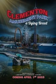 Clementon Park : A Dying Breed (Final Release) series tv