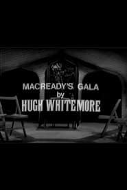 Macready's Gala 1966 streaming