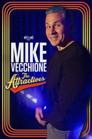 Mike Vecchione: The Attractives series tv