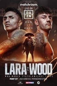 Mauricio Lara vs. Leigh Wood II series tv
