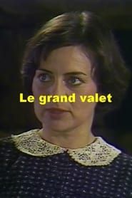 Le grand valet (2019)