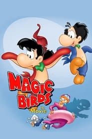 Magic Birds the movie series tv