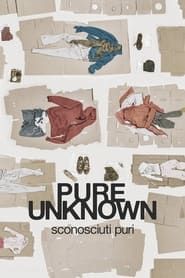 Pure Unknown (2023)