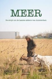 Meer: The battle for Amsterdam's last fields series tv