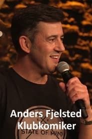 Anders Fjelsted - Klubkomiker (2023)