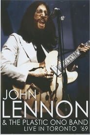 John Lennon & The Plastic ONO Band Live in Toronto 1969 (2019)