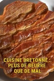 Cuisine bretonne, plus de beurre que de mal series tv