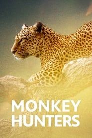 Monkey Hunters series tv