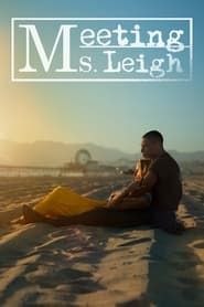 Meeting Ms. Leigh series tv
