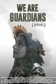 We Are Guardians series tv