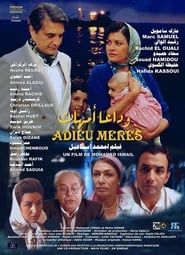 Goodbye Mothers (2008)