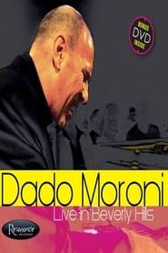 Dado Moroni - Live In Berly Hills series tv