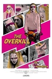 The Overkill series tv