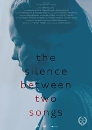 The Silence Between Two Songs (2019)