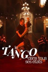 Le tango dans tous ses états (2023)