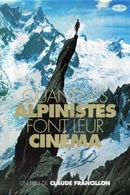 Image Quand Les Alpinistes Font Leur Cinéma