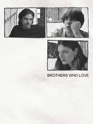 brothers who love (2019)