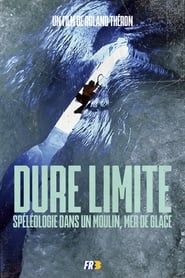 Dure Limite : Spéléologie dans un moulin, Mer de Glace (1986)