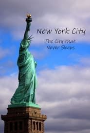 New York City: The City that Never Sleeps series tv