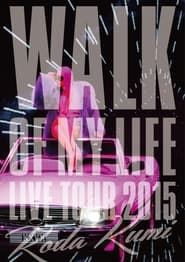 Koda Kumi 15th Anniversary Live Tour 2015 ~WALK OF MY LIFE~ series tv