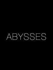 Abysses series tv