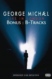 George Michael - Live In London Bonus Tracks series tv