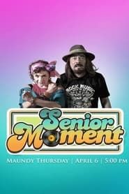Senior Moment series tv