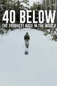 40 Below: The Toughest Race in the World series tv