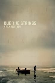 Cue the Strings - A Film About Low series tv