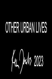 Other Urban Lives series tv