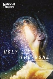 National Theatre: Ugly Lies the Bone 2023 streaming