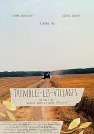 Tremblez-les-villages 2021 streaming