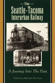 The Seattle-Tacoma Interurban Railway series tv