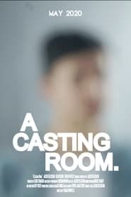 A Casting Room (2019)