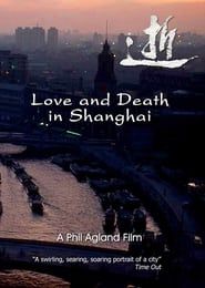 Love and Death in Shanghai series tv