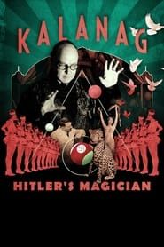 Kalanag: Hitler's Magician series tv