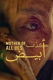 The Mother of All Lies series tv