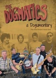 The Dogmatics: A Dogumentary series tv