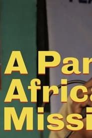 A Pan-African Mission series tv