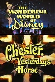 Chester, Yesterday’s Horse series tv