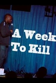 Hannibal Buress: A Week To Kill (2012)
