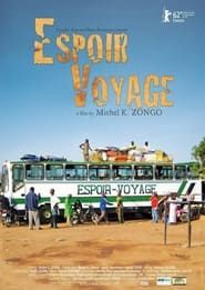 Espoir Voyage series tv