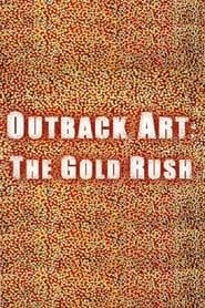 Image Outback Art: The Gold Rush